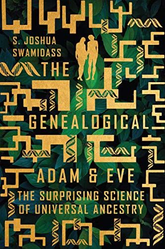 Cover of The Genealogical Adam and Eve: The Surprising Science of Universal Ancestry